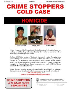 June 1997, remains of the 26-year-old victim, Tanya Jackson (left), were located at Hempstead Lake State Park in Lakeview In April 2011, remains of the 2-year-old victim, Tatiana Dykes (right), were located along Gilgo Beach